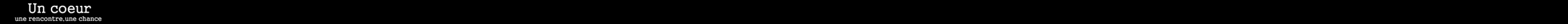 Un coeur