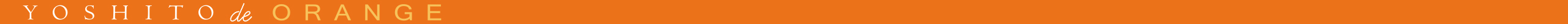 YOSHITO de ORANGE