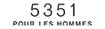 5351 POUR LES HOMMES