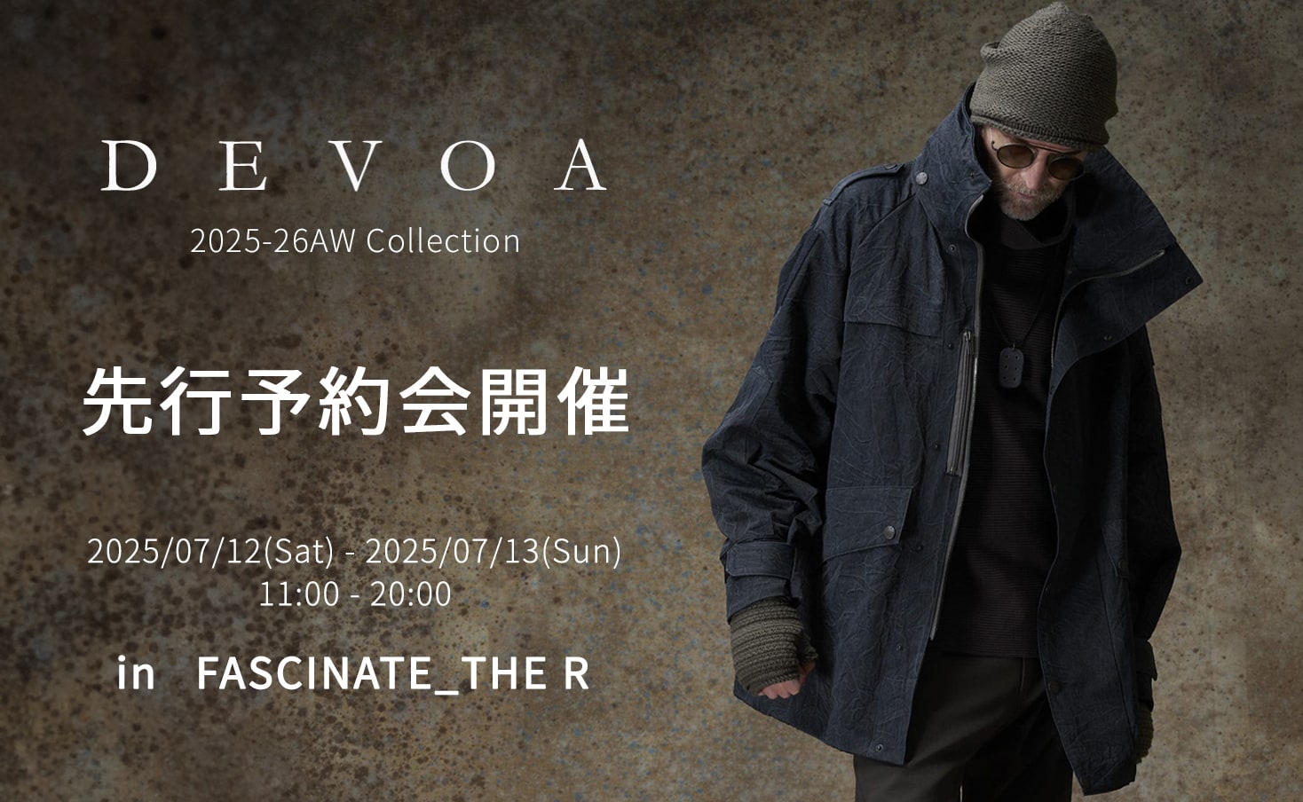 [イベント情報] DEVOA(デヴォア) 25-26AW(秋冬)コレクション イメージルック  予約会 7/12(土)～13(日)｜ FASCINATE_THE R 1-001