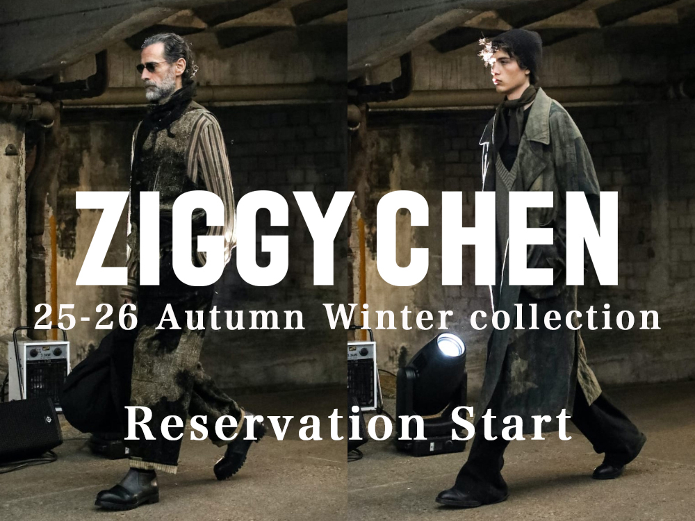 ZIGGY CHEN - 25-26AW