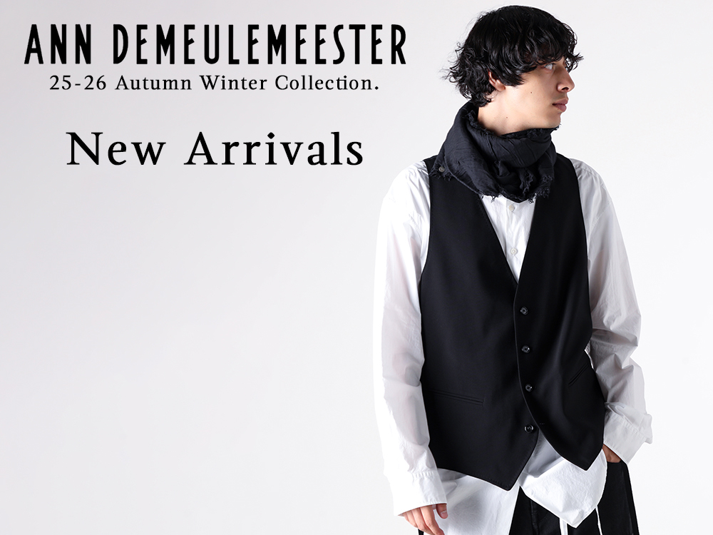 希少アーカイブ ANN DEMEULEMEESTER 総柄 シルクノースリーブ 入荷情報] Ann Demeulemeester 25-26AW ファーストデリバリーが