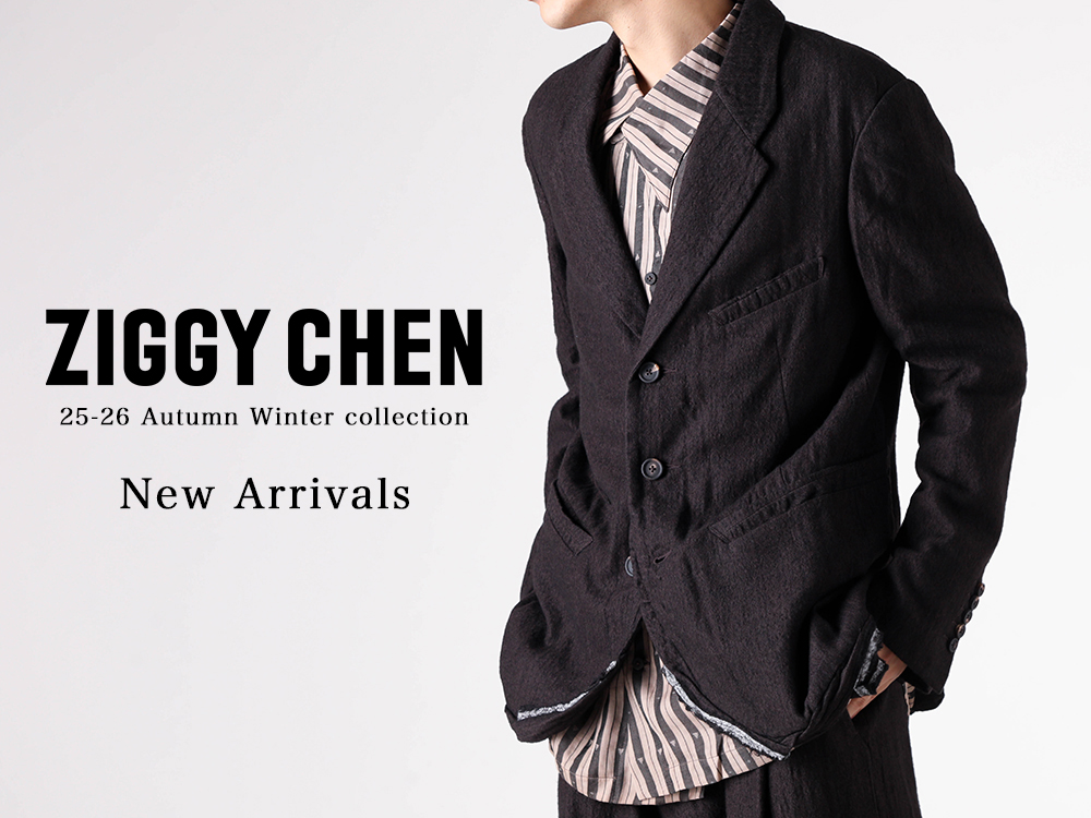 入荷情報] ZIGGY CHEN 25-26AWコレクションより、第1弾目の新作