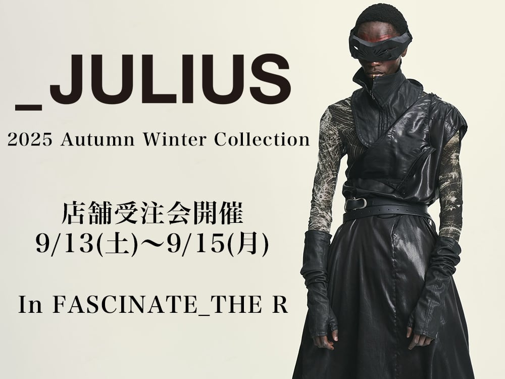 イベント情報] JULIUS 2026SS Collection 店頭予約会のご案内