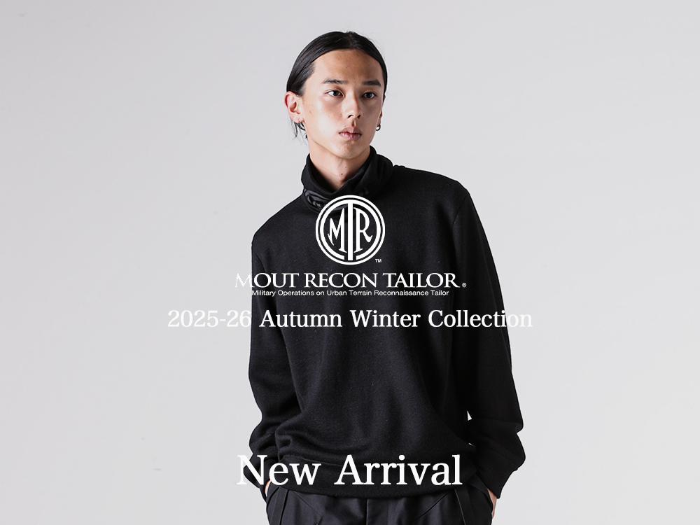 入荷情報] MOUT RECON TAILOR 2025AWコレクションよりデリバリーが