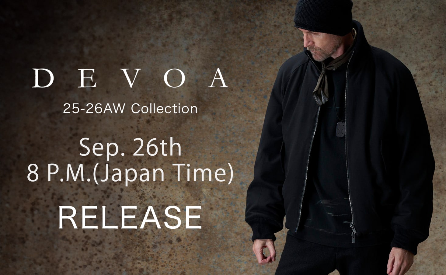 【Pre-Sale Announcement】DEVOA 25-26AW New Collection Launch [Available in-store starting Saturday, September 13th, and online starting Sunday, September 14th!!]