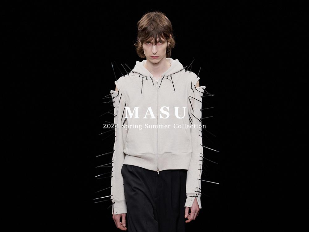 シーズン紹介】MASU 26SS「in the raw」｜アルゴリズムの外側にある
