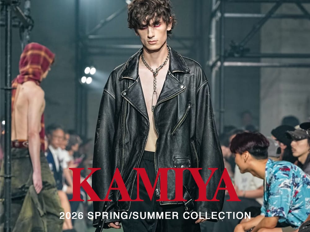 KAMIYA 26SSコレクション「The Darkness Will Disappear」のご紹介