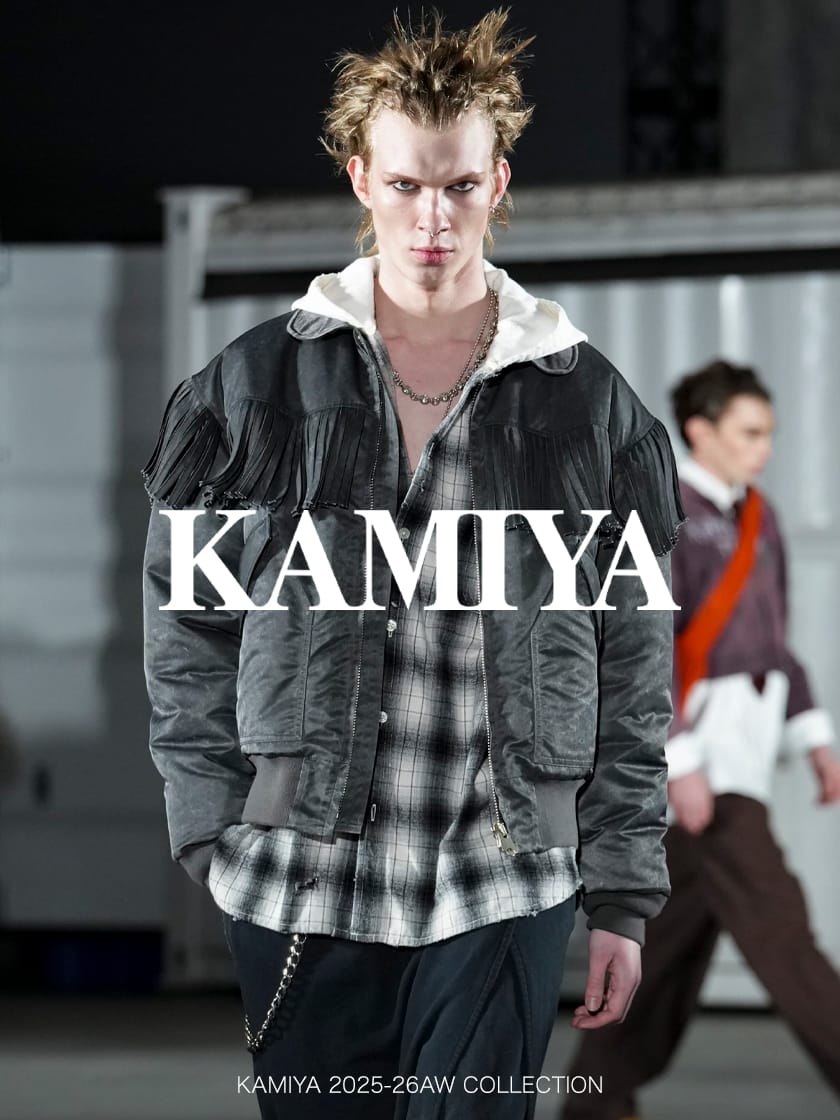KAMIYA 25-26AW COLLECTION