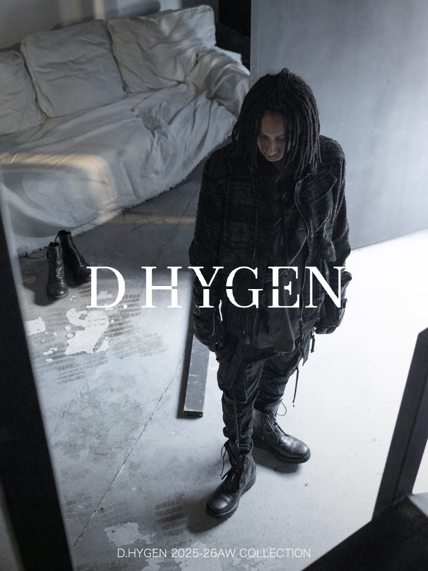 D.HYGEN（ディーハイゲン）25-26AW COLLECTION