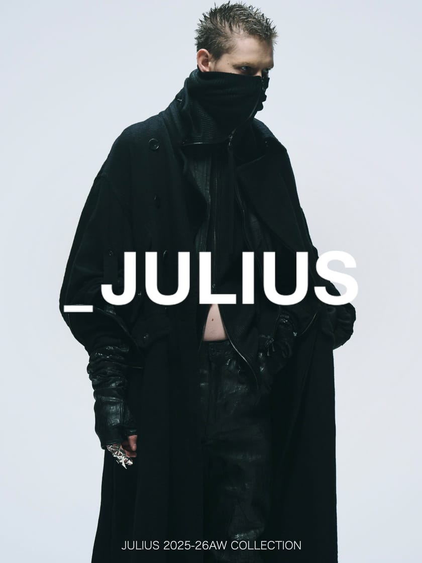JULIUS 25-26AW COLLECTION