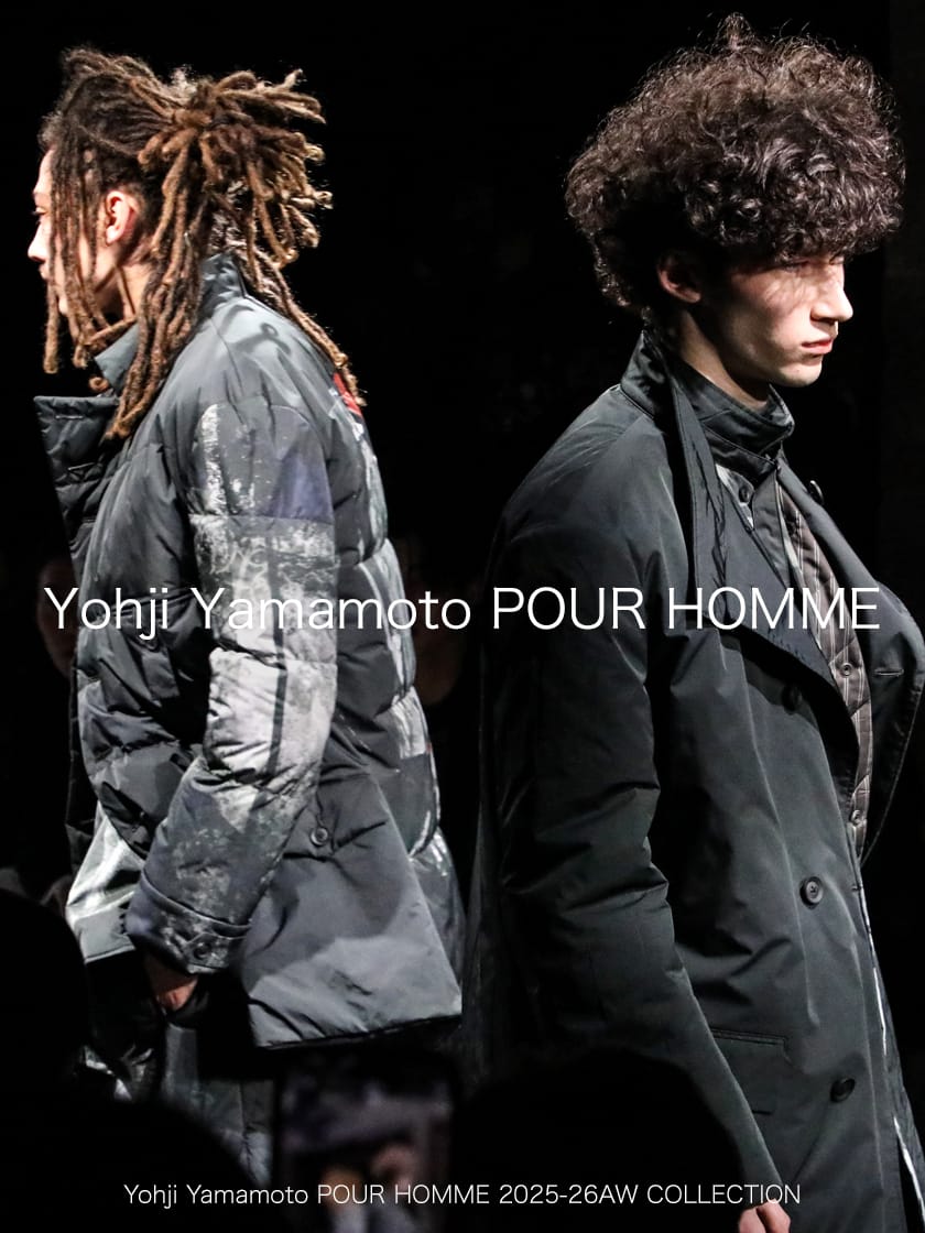 Yohji Yamamoto POUR HOMME 25-26AW COLLECTION