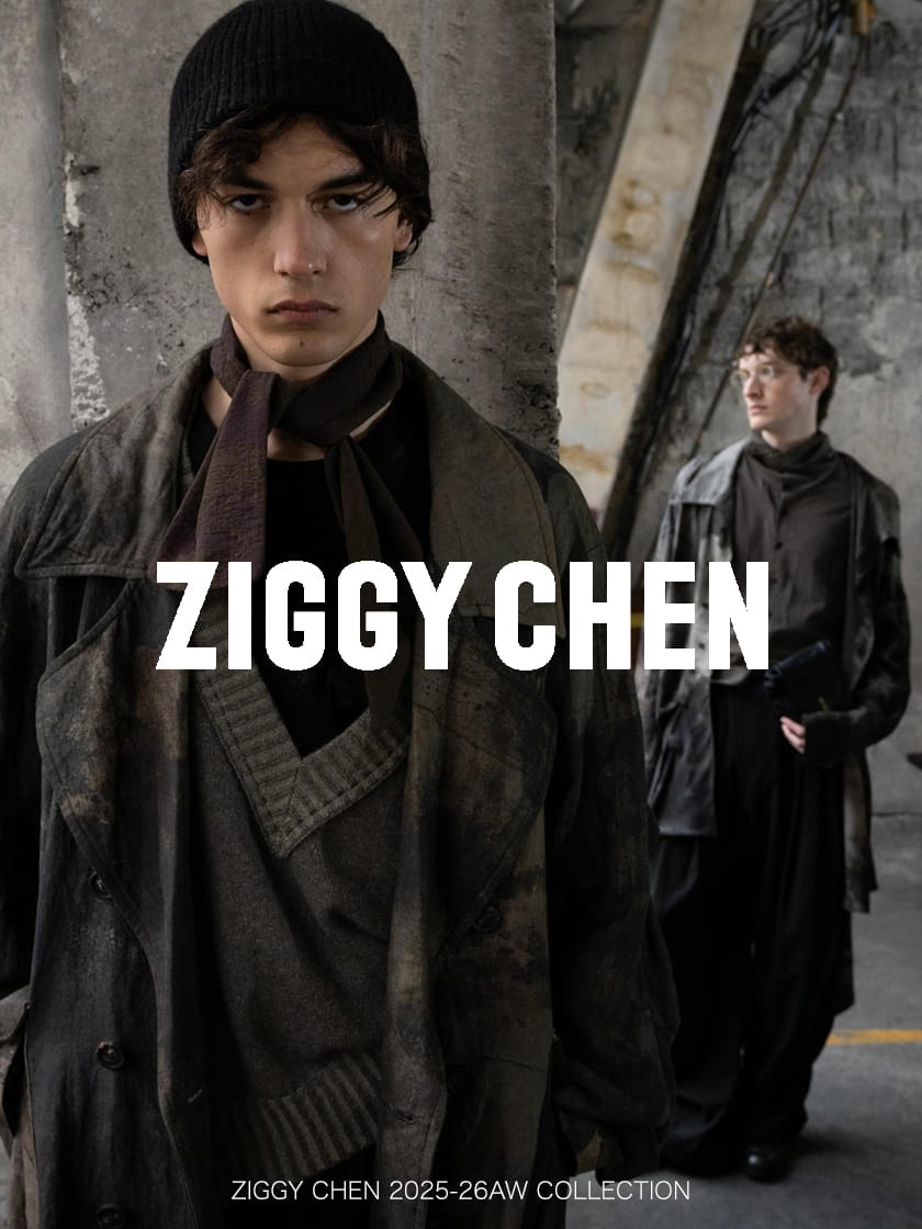 ZIGGY CHEN 25-26AW COLLECTION