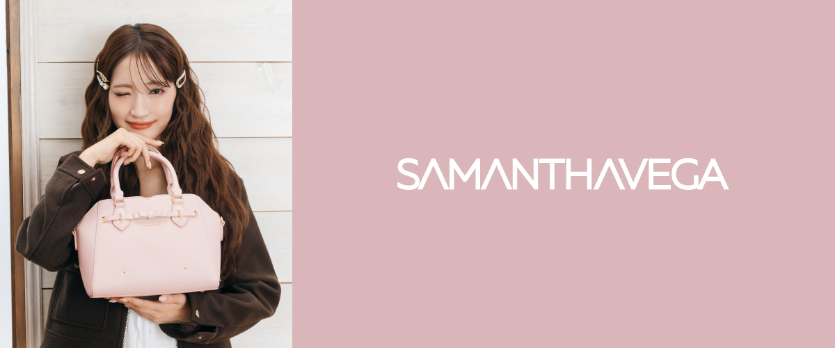 SAMANTHAVEGA サマンサベガ -Samantha Global Official Online Shop