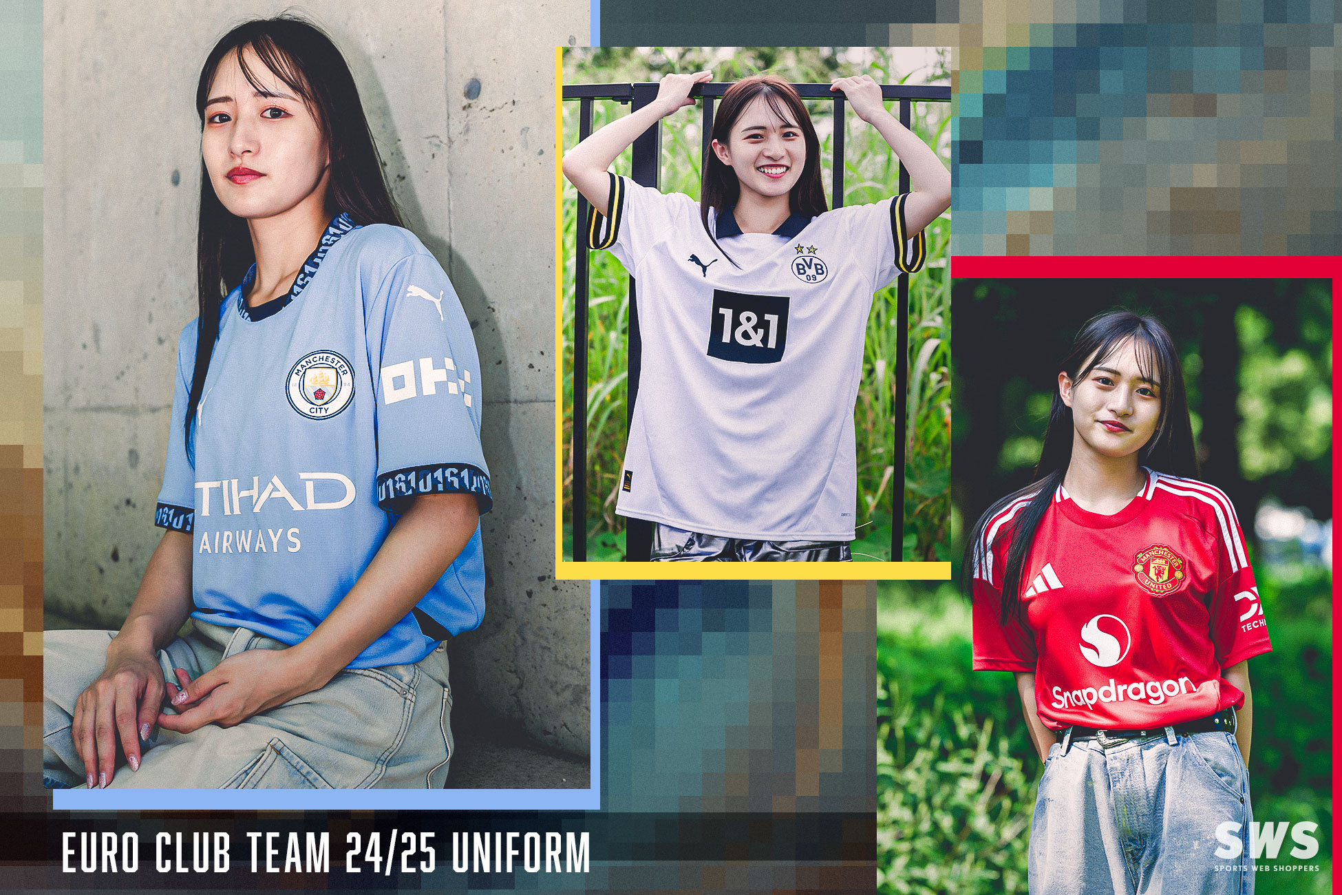 欧州クラブ 24/25シーズン ユニフォーム特集 / EURO CLUB TEAM 24/25 UNIFORM