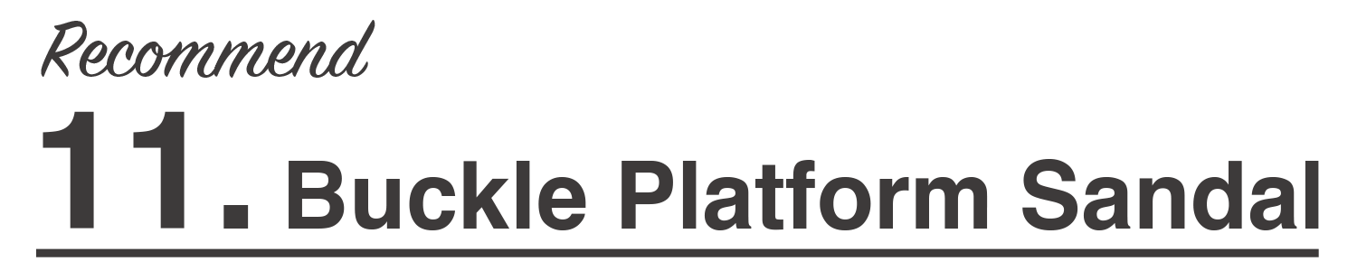 Recommend11 Buckle Platform Sandal